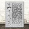 INXS Never Tear Us Apart Grey Rustic Script Song Lyric Print