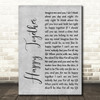 The Turtles Happy Together Rustic Script Grey Song Lyric Quote Print