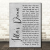 Oasis Idler's Dream Grey Rustic Script Song Lyric Print
