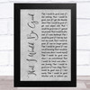 Alanis Morissette That I Would Be Good Grey Rustic Script Song Lyric Music Art Print