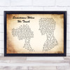 Dan Hill Sometimes When We Touch Man Lady Couple Song Lyric Quote Print