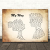 Frank Sinatra My Way Man Lady Couple Song Lyric Quote Print
