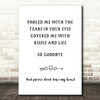 George Michael Kissing A Fool Song Lyric Quote Print