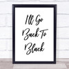 Amy Winehouse Back To Black Song Lyric Quote Print