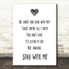 Sam Smith Stay With Me Song Lyric Quote Print