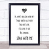 Sam Smith Stay With Me Song Lyric Quote Print