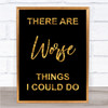 Black & Gold Grease There Are Worse Things I Could Do Rizzo Lyric Quote Print