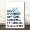 Blue Grease We Go Together Song Lyric Quote Print