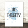 Blue No Diggity Song Lyric Quote Print