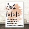 Watercolour The Fugees Ooh La La La Song Lyric Quote Print
