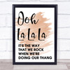 Watercolour The Fugees Ooh La La La Song Lyric Quote Print