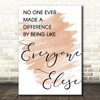 Watercolour The Greatest Showman Made A Difference Song Lyric Quote Print