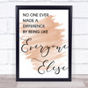 Watercolour The Greatest Showman Made A Difference Song Lyric Quote Print