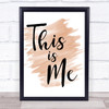 Watercolour The Greatest Showman This Is Me Song Lyric Quote Print
