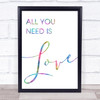 Rainbow Beatles All You Need Is Love Song Lyric Quote Print