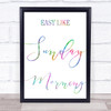 Rainbow Easy Like Sunday Morning Song Lyric Quote Print