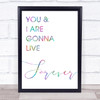 Rainbow Live Forever Oasis Song Lyric Quote Print