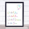 Rainbow Seasons In The Sun Song Lyric Quote Print