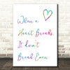 Rainbow The Script Breakeven Song Lyric Quote Print