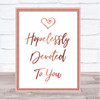 Rose Gold Hopelessly Devoted To You Grease Song Lyric Quote Print