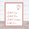 Rose Gold Seasons In The Sun Song Lyric Quote Print