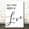 Beatles All You Need Is Love Song Lyric Quote Print