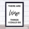 Grease There Are Worse Things I Could Do Rizzo Song Lyric Quote Print