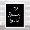 Black Grease Summer Lovin' Song Lyric Quote Print