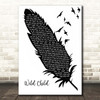 Kenny Chesney Wild Child Black & White Feather & Birds Song Lyric Print