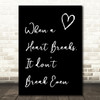 Black The Script Breakeven Song Lyric Quote Print
