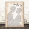 Lifehouse You And Me Man Lady Bride Groom Wedding Song Lyric Quote Print