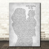 Oliver the Musical I'd Do Anything for You Mother & Baby Grey Song Lyric Music Art Print