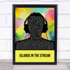 Kenny Rogers Islands In The Stream Multicolour Man Headphones Song Lyric Print