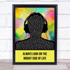 Monty Python Always Look on the Bright Side of Life Multicolour Man Headphones Song Lyric Print