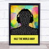 Oasis Half The World Away Multicolour Man Headphones Song Lyric Print