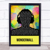 Oasis Wonderwall Multicolour Man Headphones Song Lyric Print