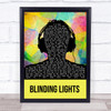 The Weeknd Blinding Lights Multicolour Man Headphones Song Lyric Print