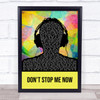 Queen Don't Stop Me Now Multicolour Man Headphones Song Lyric Quote Music Print