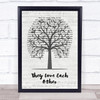 Grateful Dead They Love Each Other Music Script Tree Song Lyric Quote Music Print