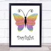 Taylor Swift Daylight Rainbow Butterfly Song Lyric Print