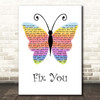Coldplay Fix You Rainbow Butterfly Song Lyric Print