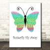Miley Cyrus Butterfly Fly Away Rainbow Butterfly Song Lyric Wall Art Print