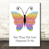 Gladys Knight Best Thing That Ever Happened To Me Rainbow Butterfly Song Lyric Quote Music Print