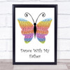 Luther Vandross Dance With My Father Rainbow Butterfly Song Lyric Quote Music Print