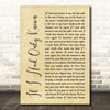 Reba McEntire If I Had Only Known Rustic Script Song Lyric Wall Art Print