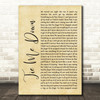 Taylor Ray Holbrook Tie Me Down Rustic Script Song Lyric Wall Art Print