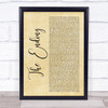 Hobo Johnson The Ending Rustic Script Song Lyric Wall Art Print