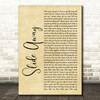 Oasis Slide Away Rustic Script Song Lyric Quote Music Print