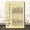 The Cult She Sells Sanctuary Rustic Script Song Lyric Quote Music Print