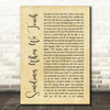 Dan Hill Sometimes When We Touch Rustic Script Song Lyric Quote Print